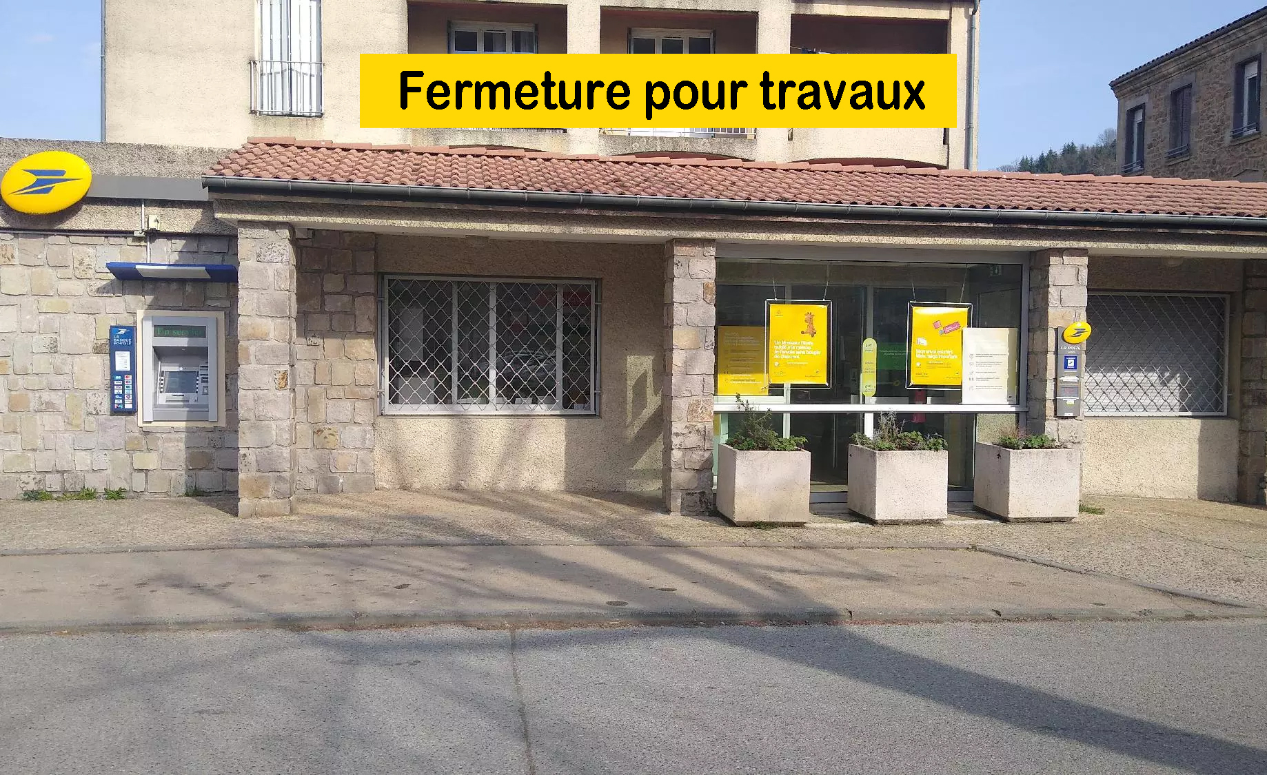 Fermeture La Poste Lamastre - Travaux